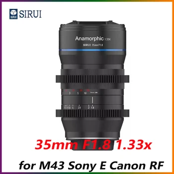 SIRUI 35mm F1.8 1.33 x Anamorphic Objektív Micro Jediné Kino Objektív širokouhlej Obrazovke 1.33 x Rozšírenie Vhodné pre M4/3 Sony E Canon RF